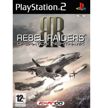 Rebel raiders operation nighthawk